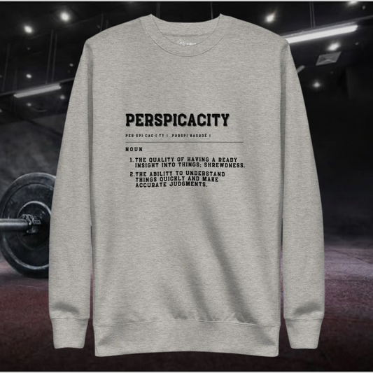 PERSPICACITY Unisex Sweatshirt