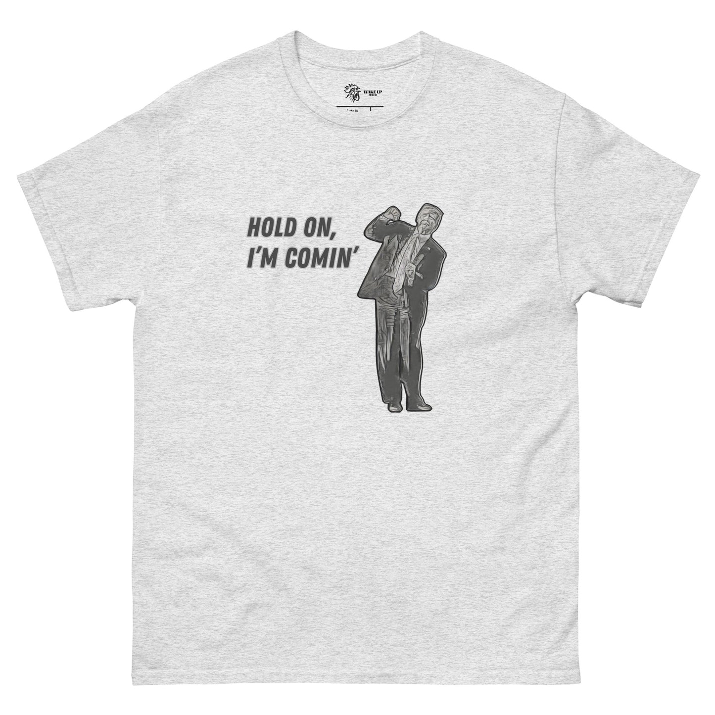 HOLD ON I'M COMIN' Unisex Tee