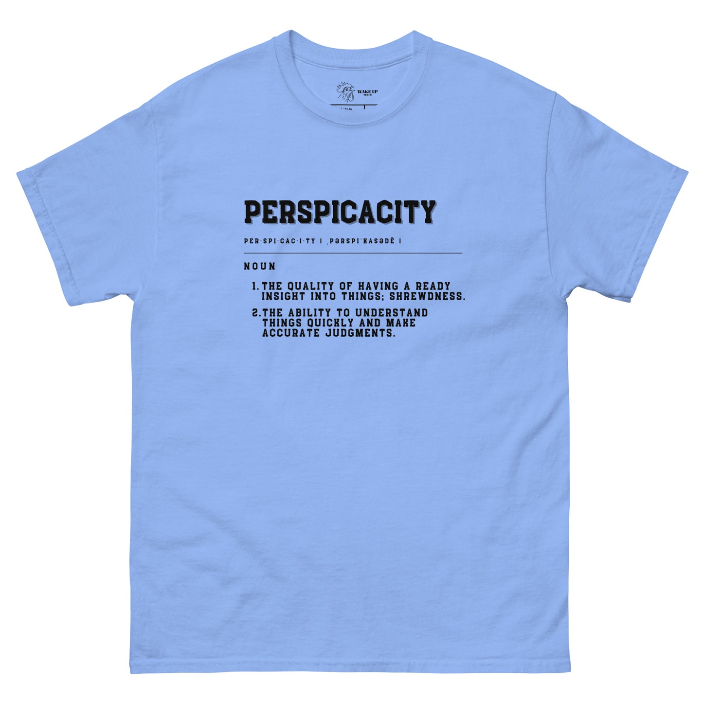 PERSPICACITY Unisex Tee