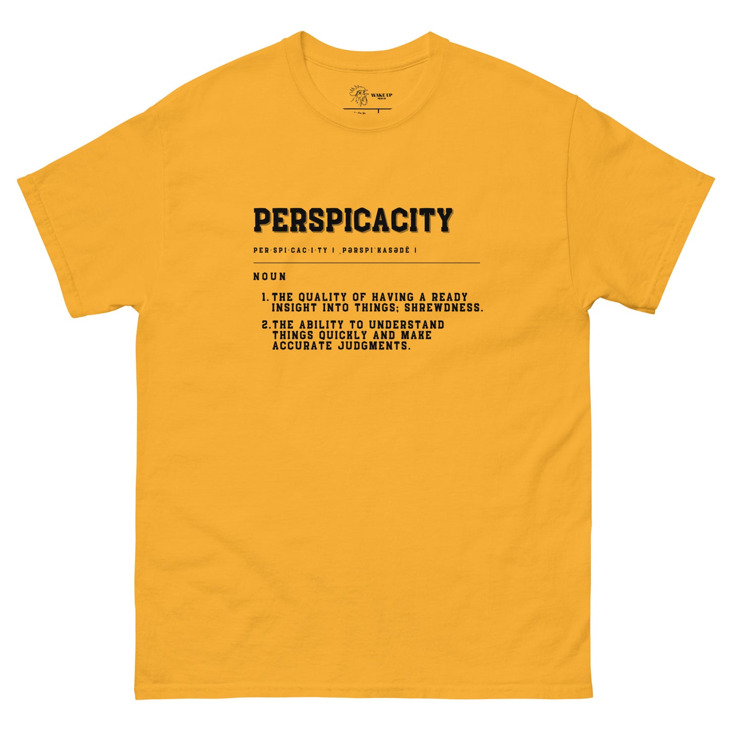 PERSPICACITY Unisex Tee