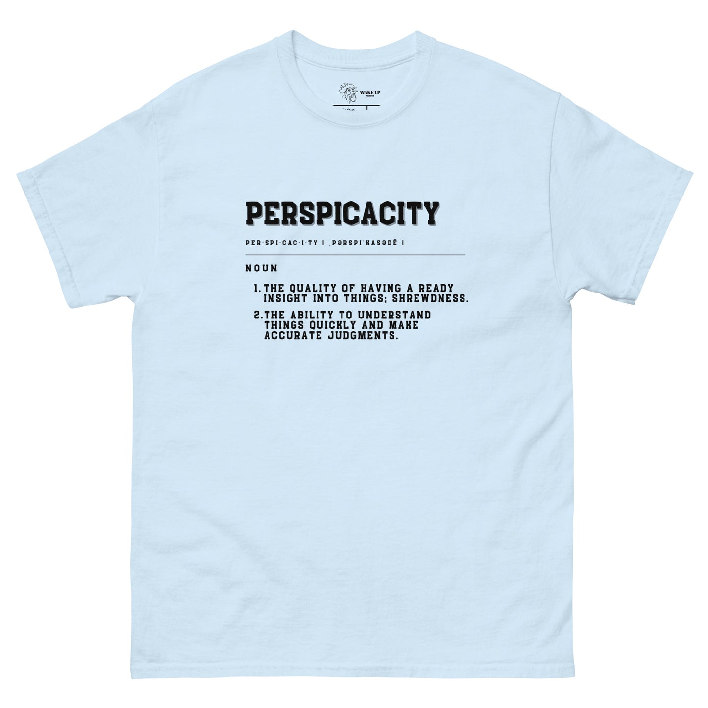 PERSPICACITY Unisex Tee