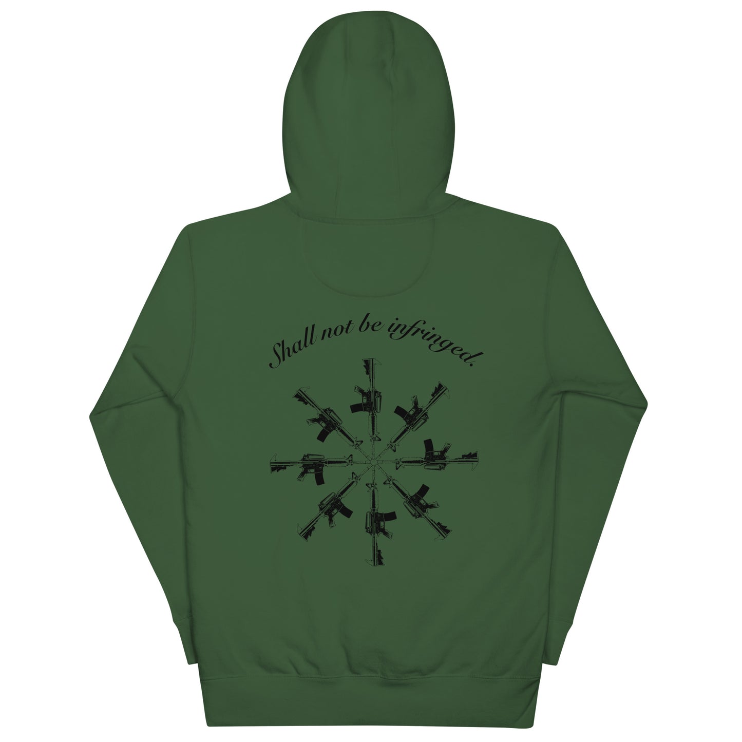 SHALL NOT BE INFRINGED Unisex Hoodie