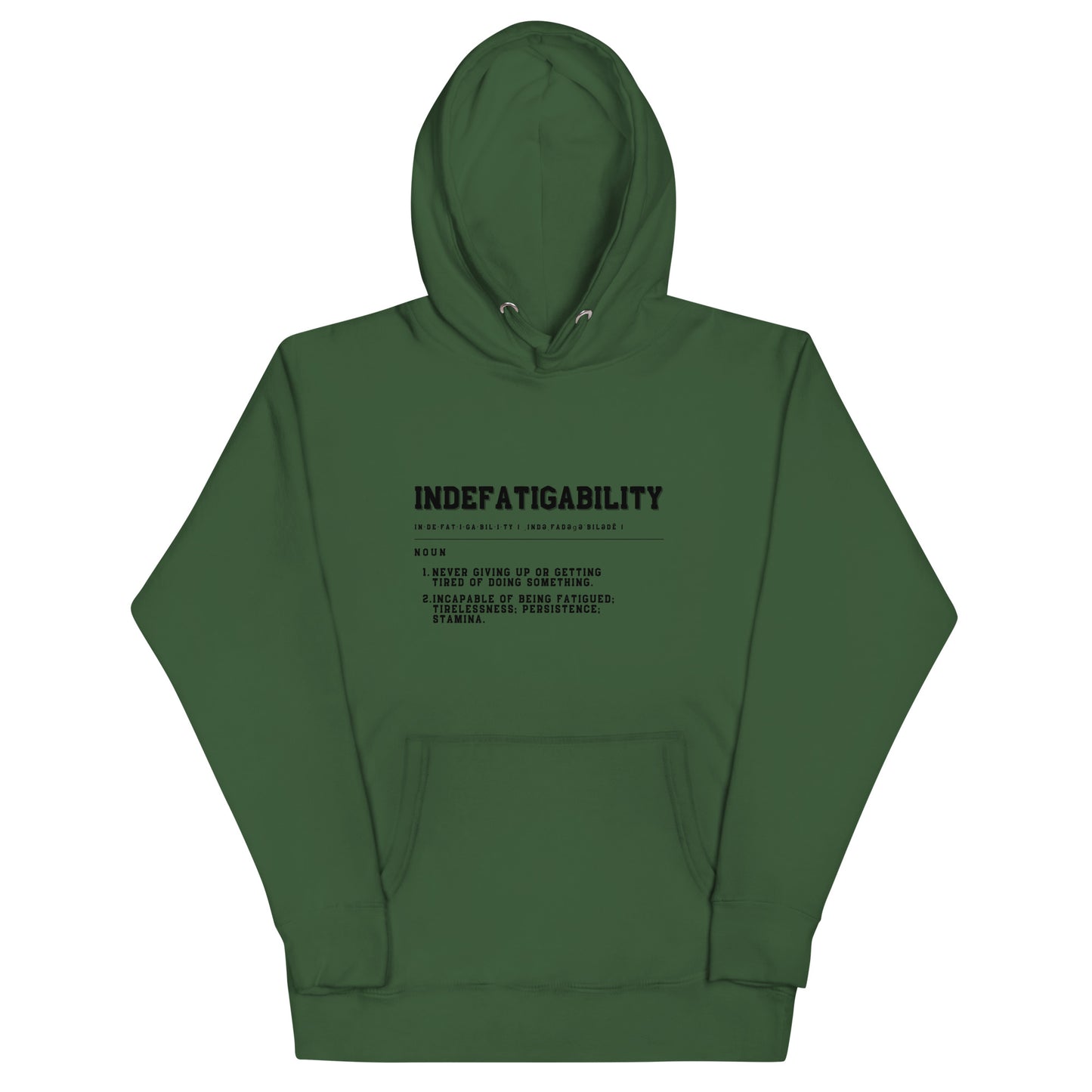 INDEFATIGABILITY Unisex Hoodie