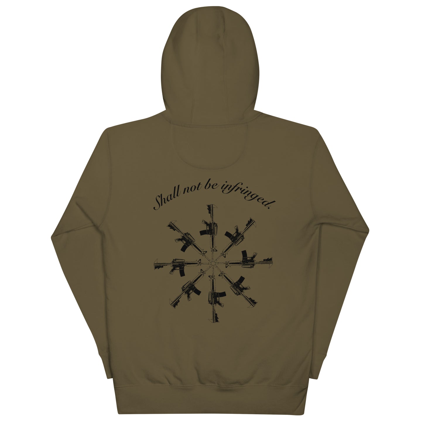SHALL NOT BE INFRINGED Unisex Hoodie