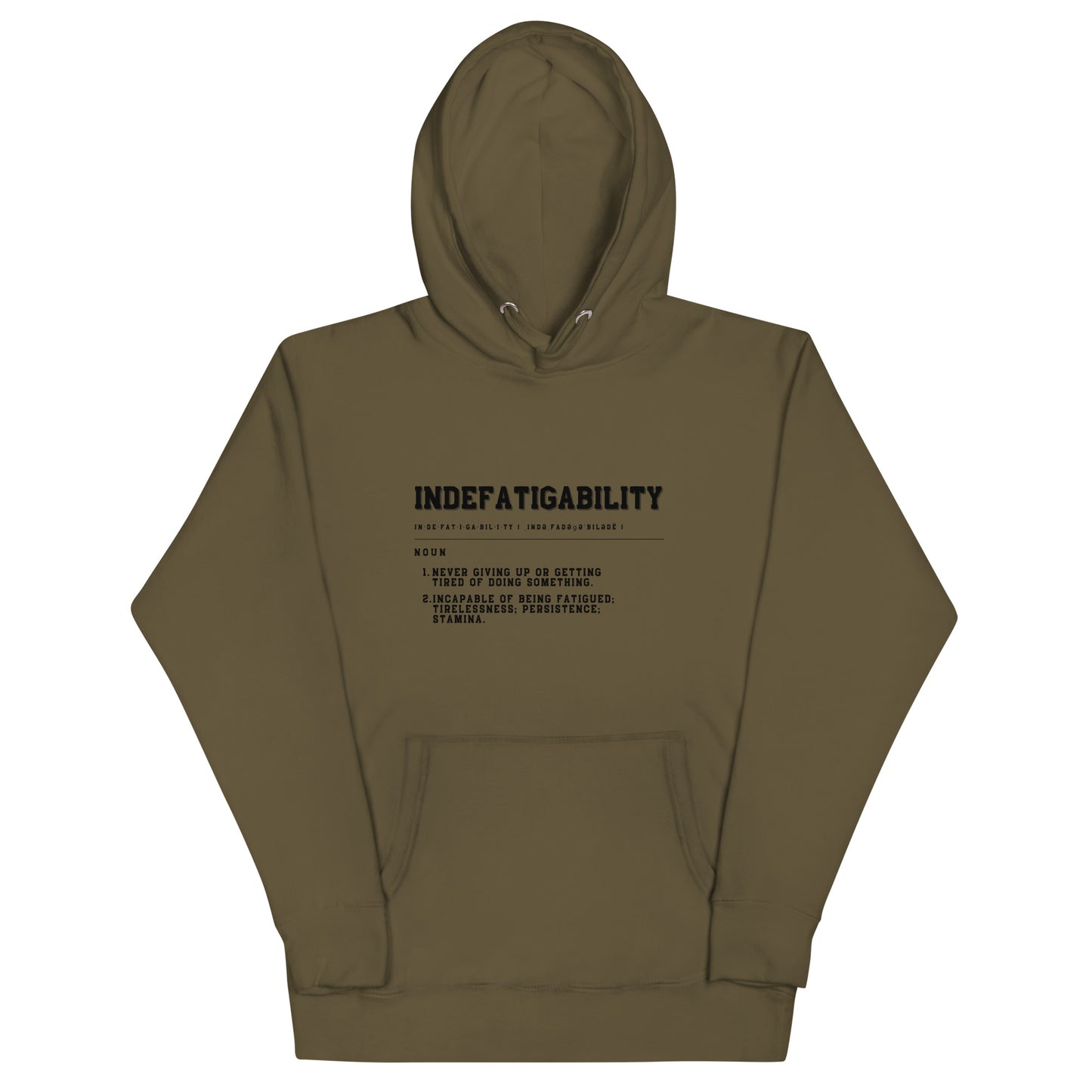 INDEFATIGABILITY Unisex Hoodie