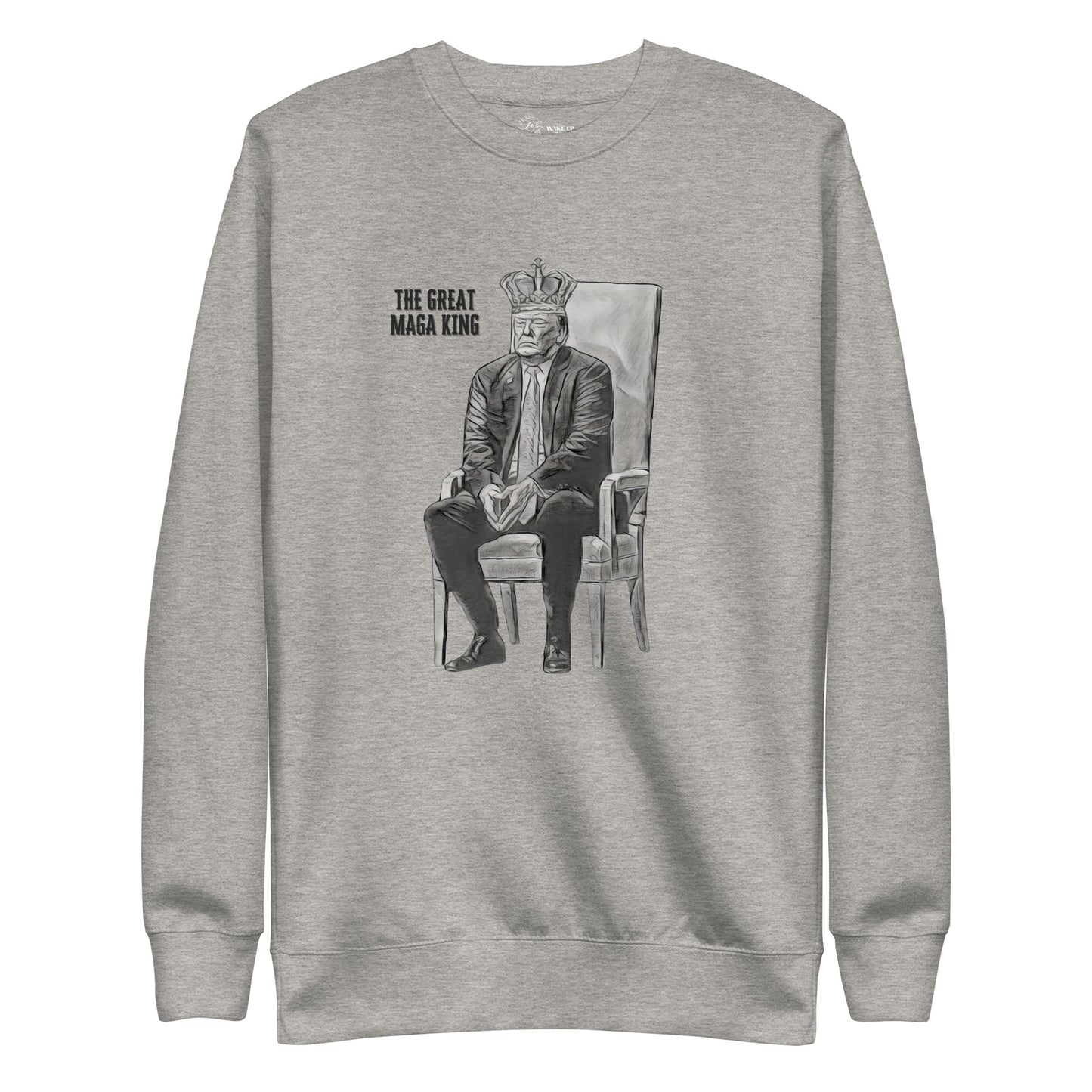 GREAT MAGA KING Unisex Sweatshirt