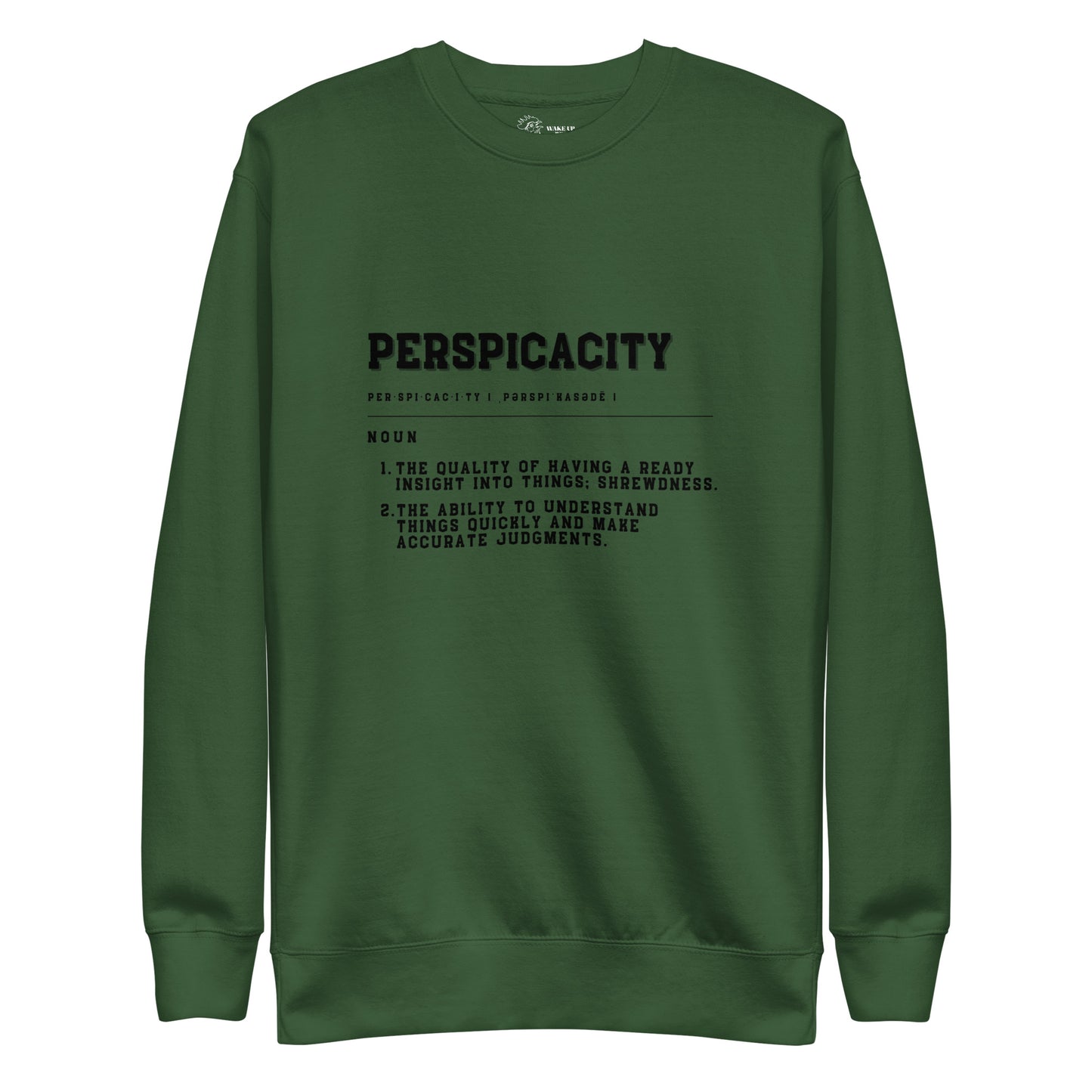 PERSPICACITY Unisex Sweatshirt
