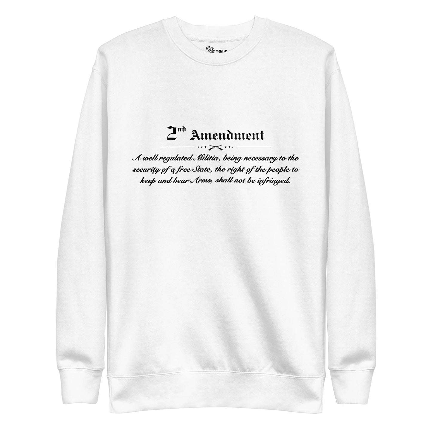 2ND AMENDMENT Unisex Sweatshirt