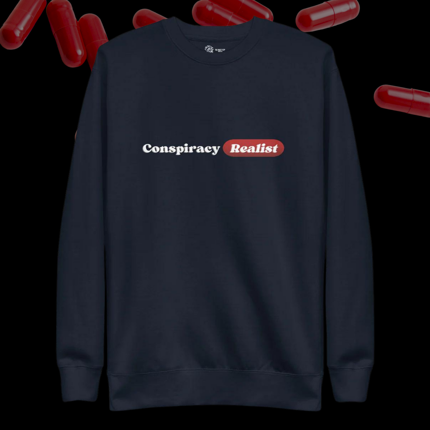 CONSPIRACY REALIST Unisex Sweatshirt