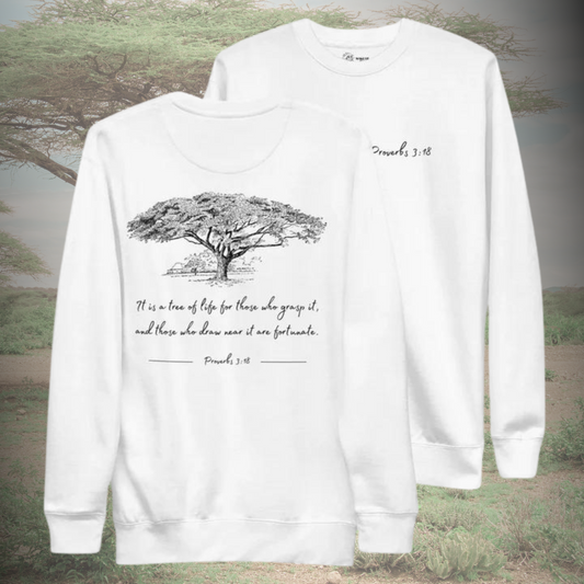 PROVERBS 3:18 Unisex Sweatshirt