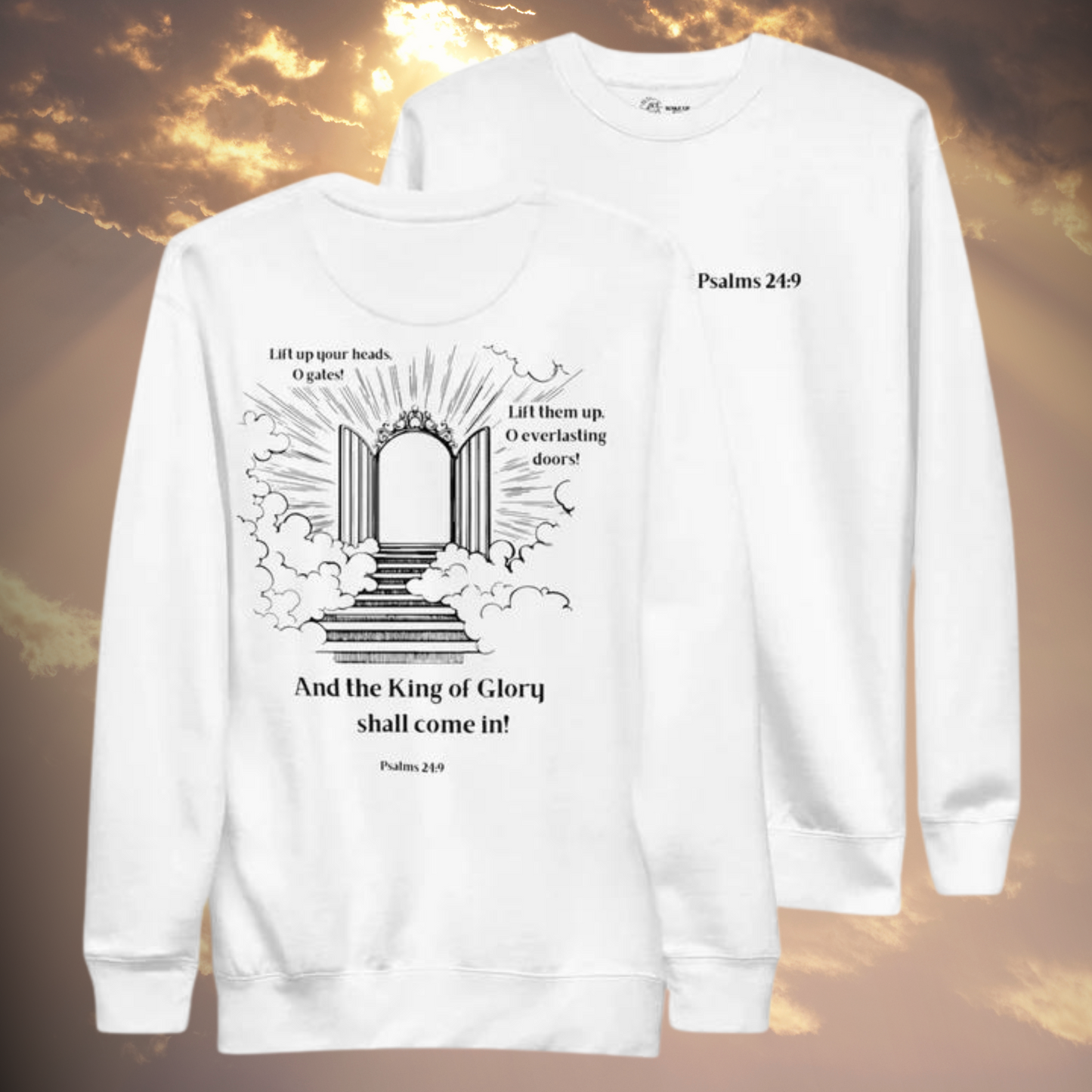 PSALMS 24:9 Unisex Sweatshirt