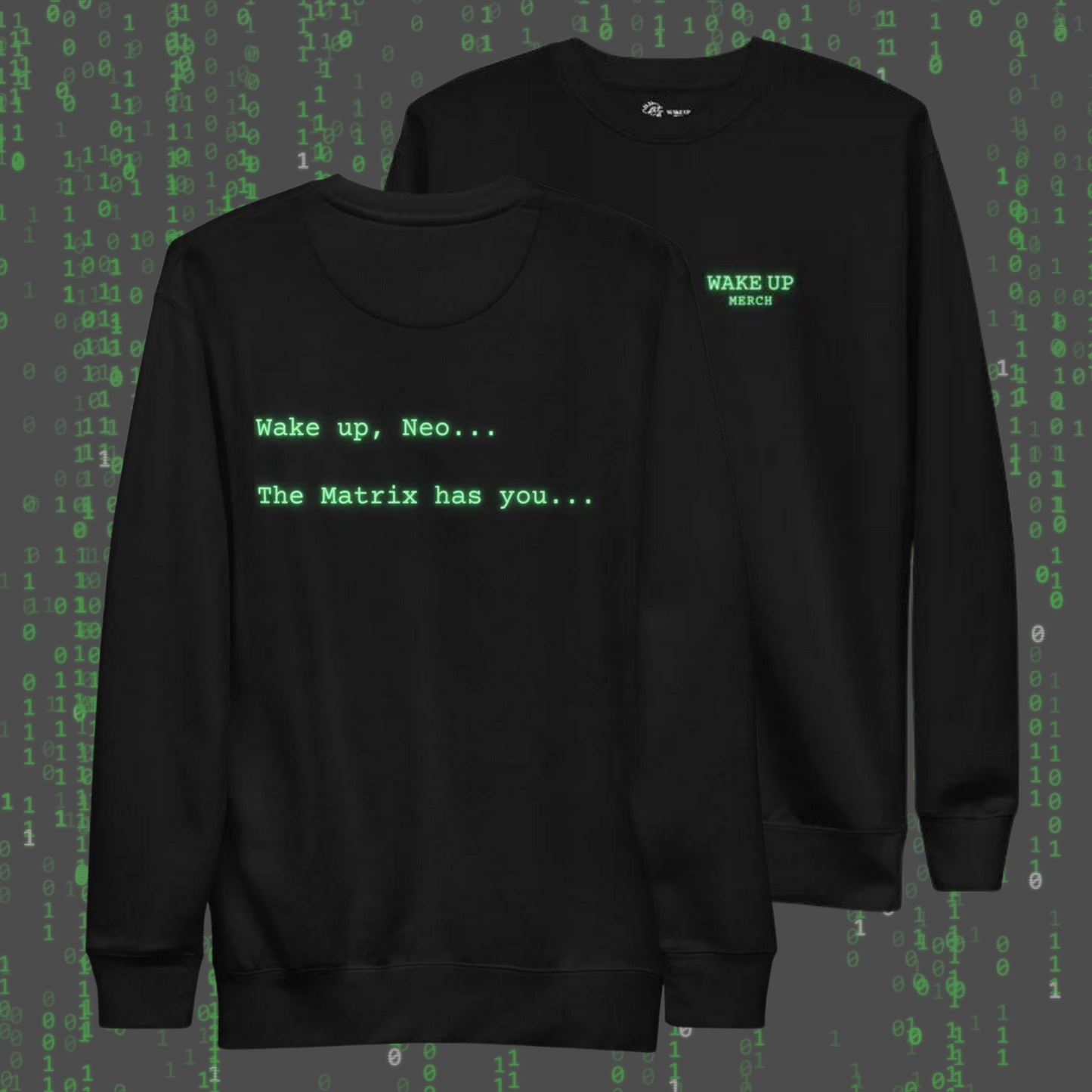 WAKE UP NEO Unisex Sweatshirt