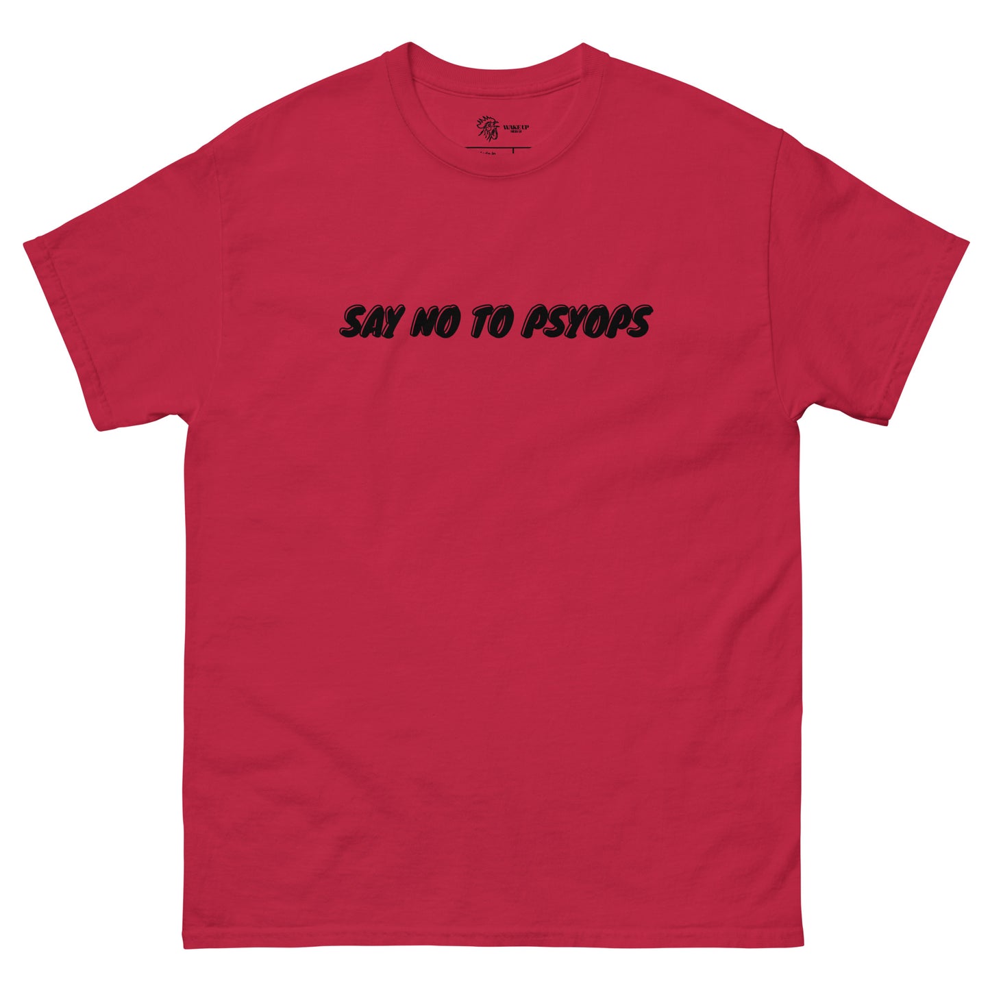 SAY NO TO PSYOPS Unisex Tee