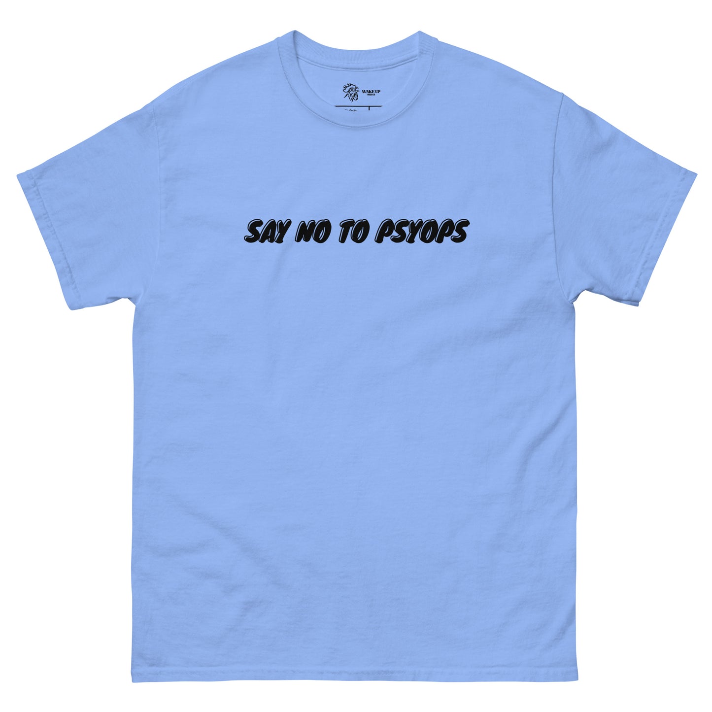 SAY NO TO PSYOPS Unisex Tee