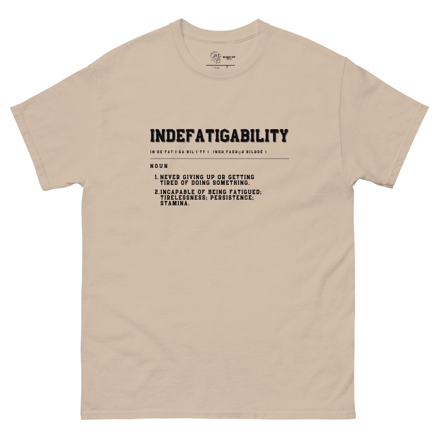 INDEFATIGABILITY Unisex Tee