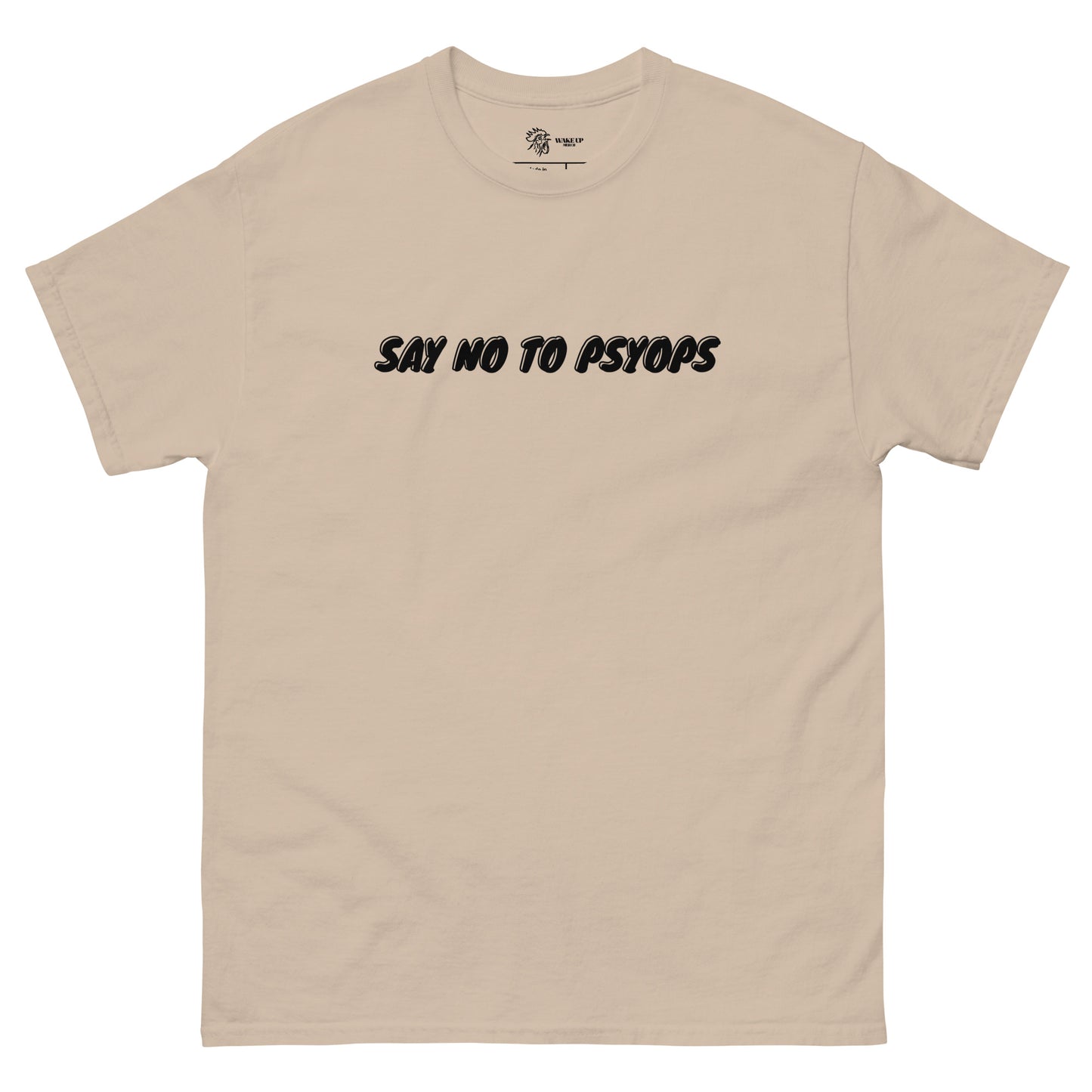 SAY NO TO PSYOPS Unisex Tee