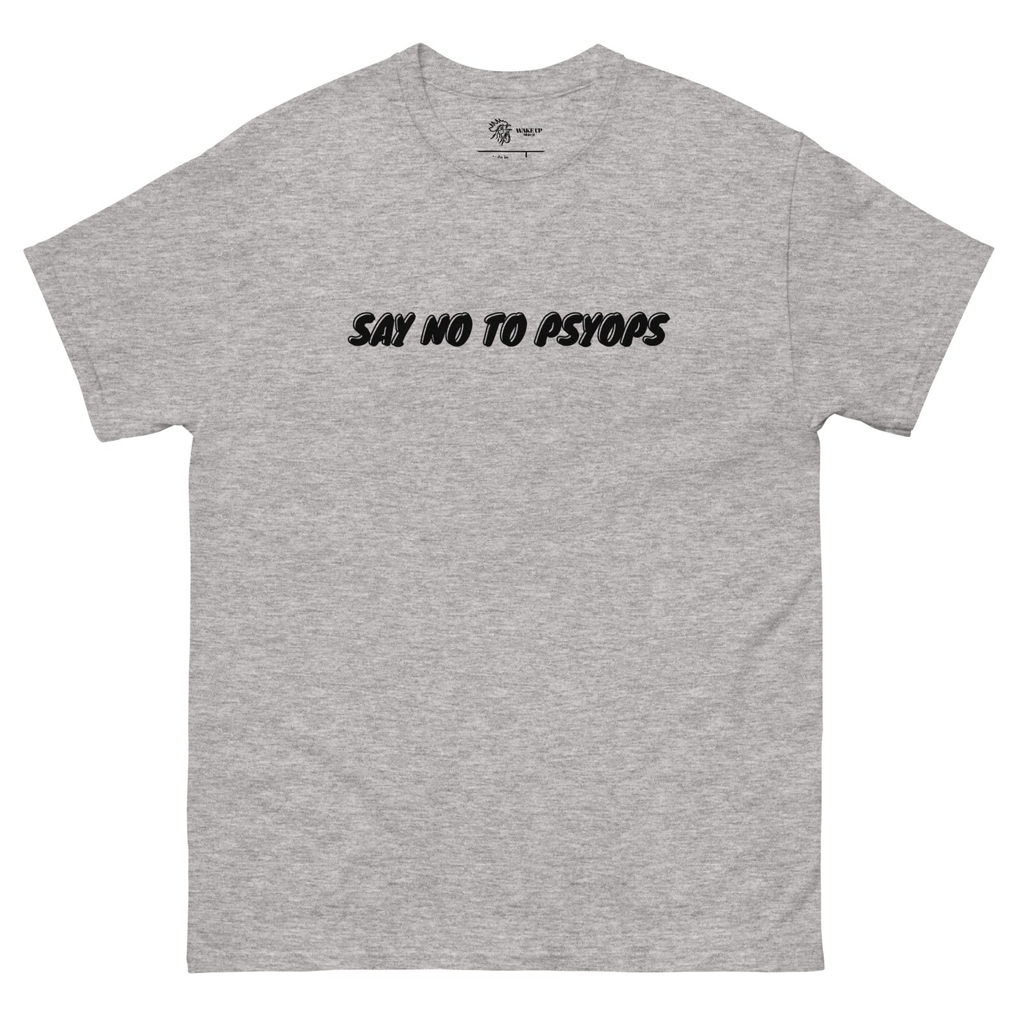 SAY NO TO PSYOPS Unisex Tee