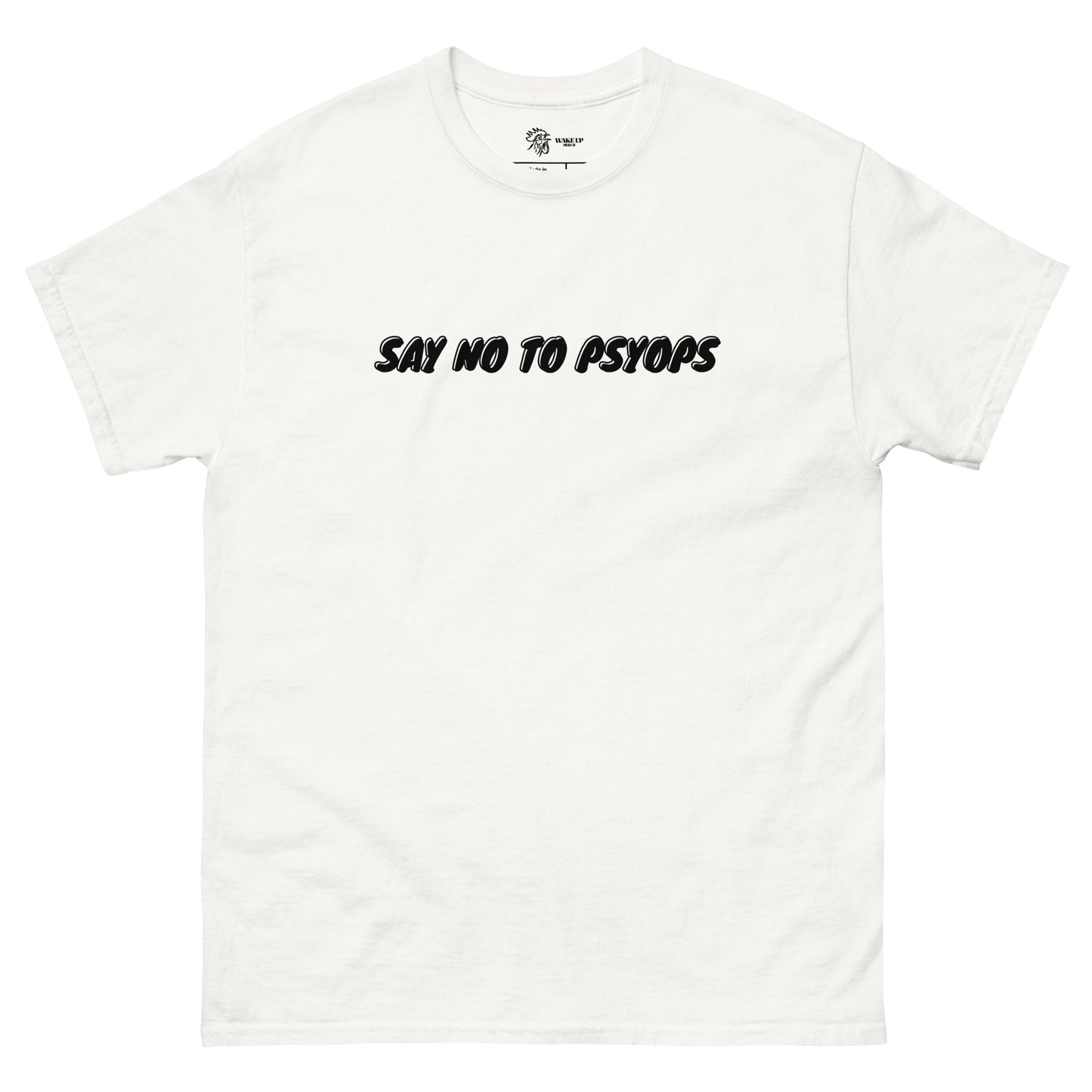 SAY NO TO PSYOPS Unisex Tee