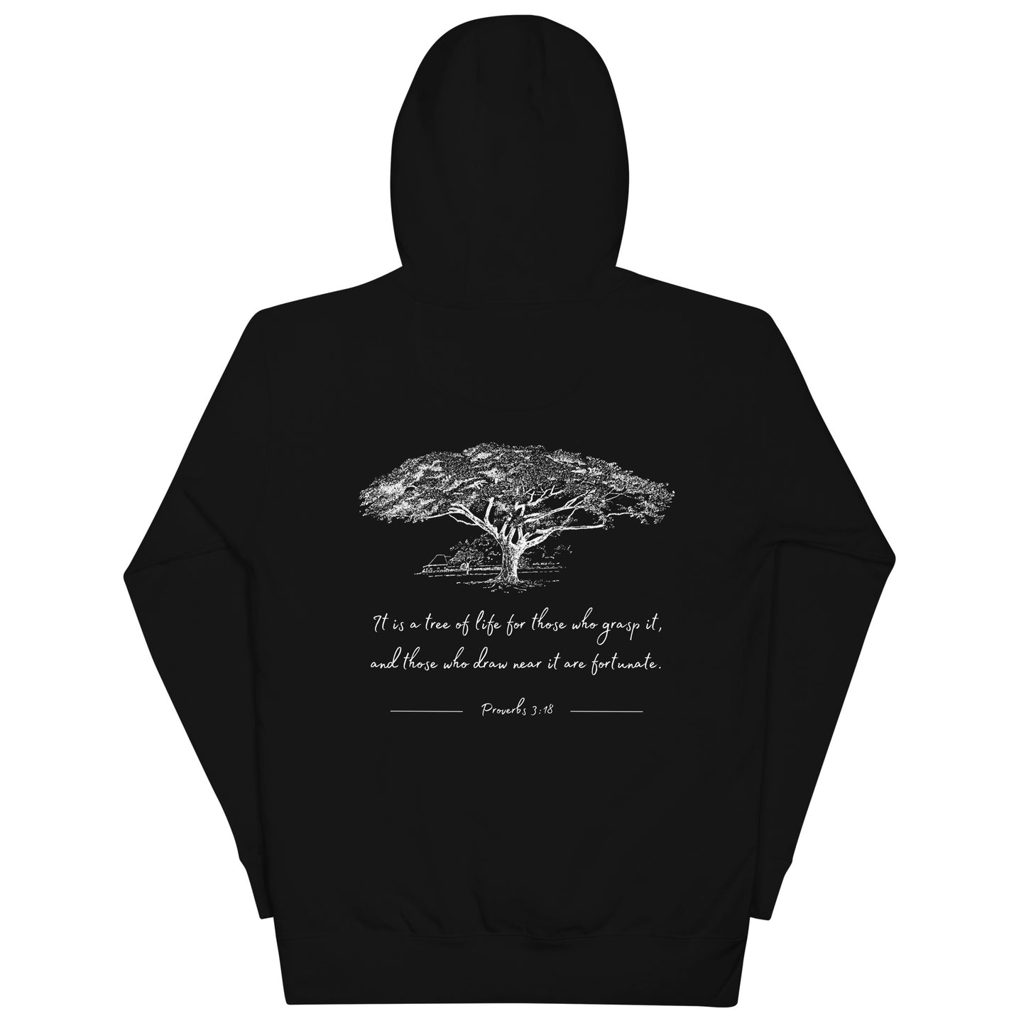 PROVERBS 3:18 Unisex Hoodie