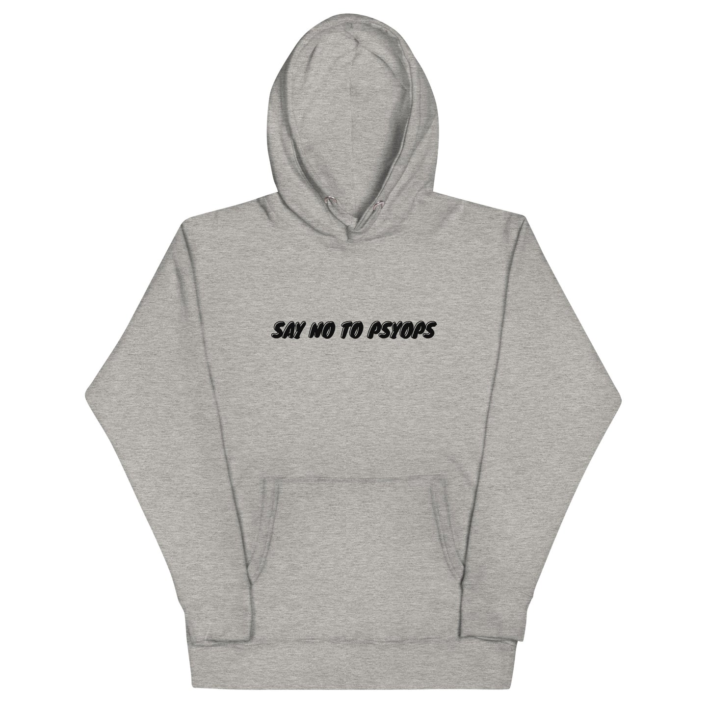 SAY NO TO PSYOPS Unisex Hoodie