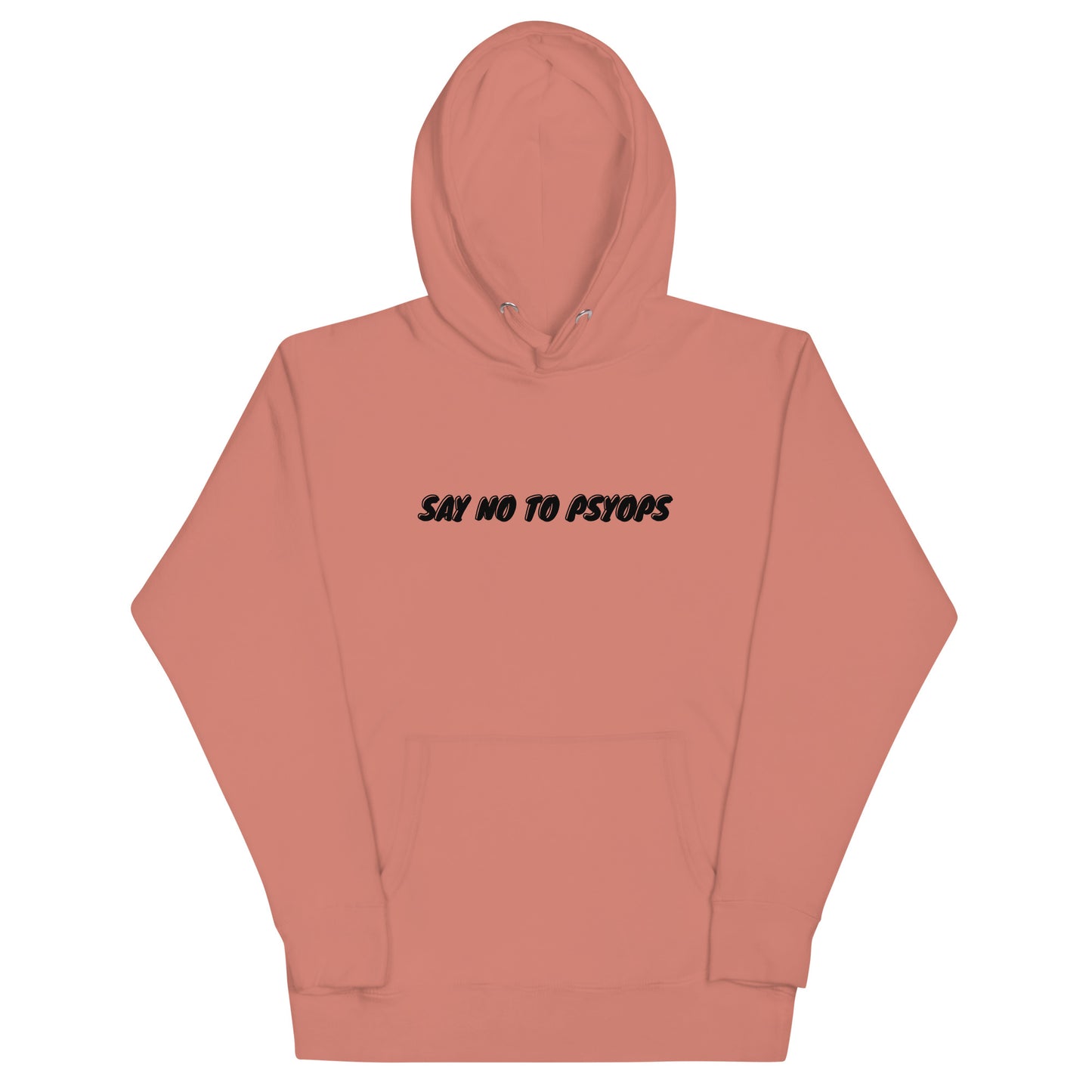 SAY NO TO PSYOPS Unisex Hoodie