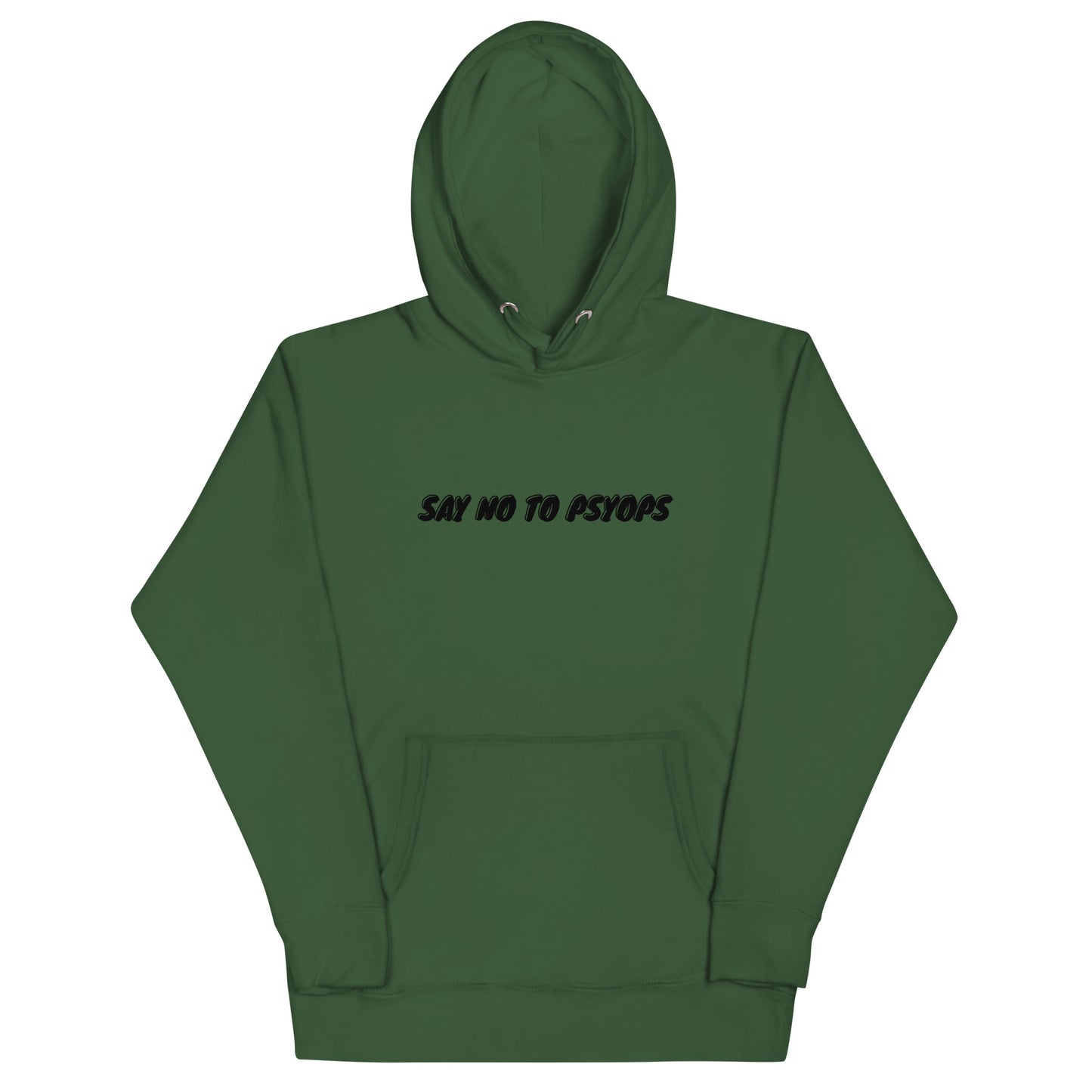 SAY NO TO PSYOPS Unisex Hoodie