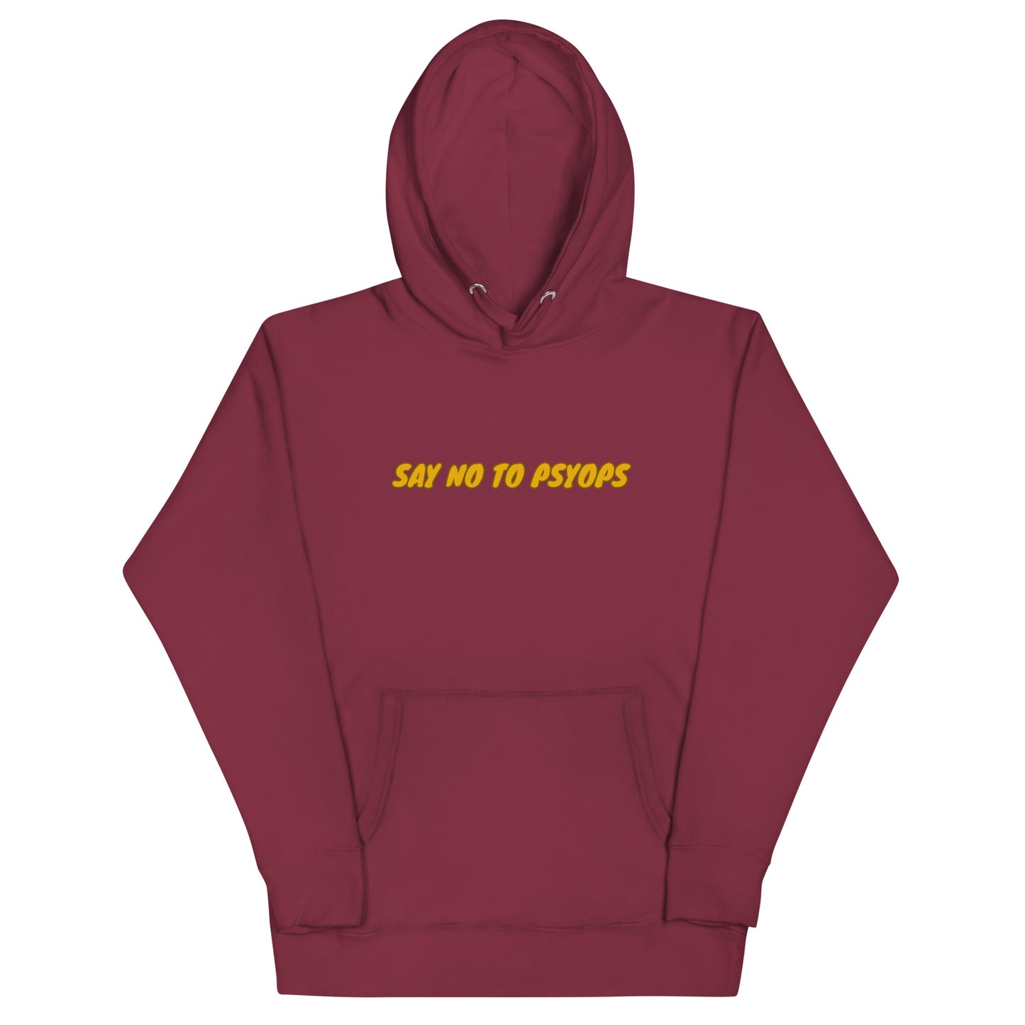 SAY NO TO PSYOPS Unisex Hoodie