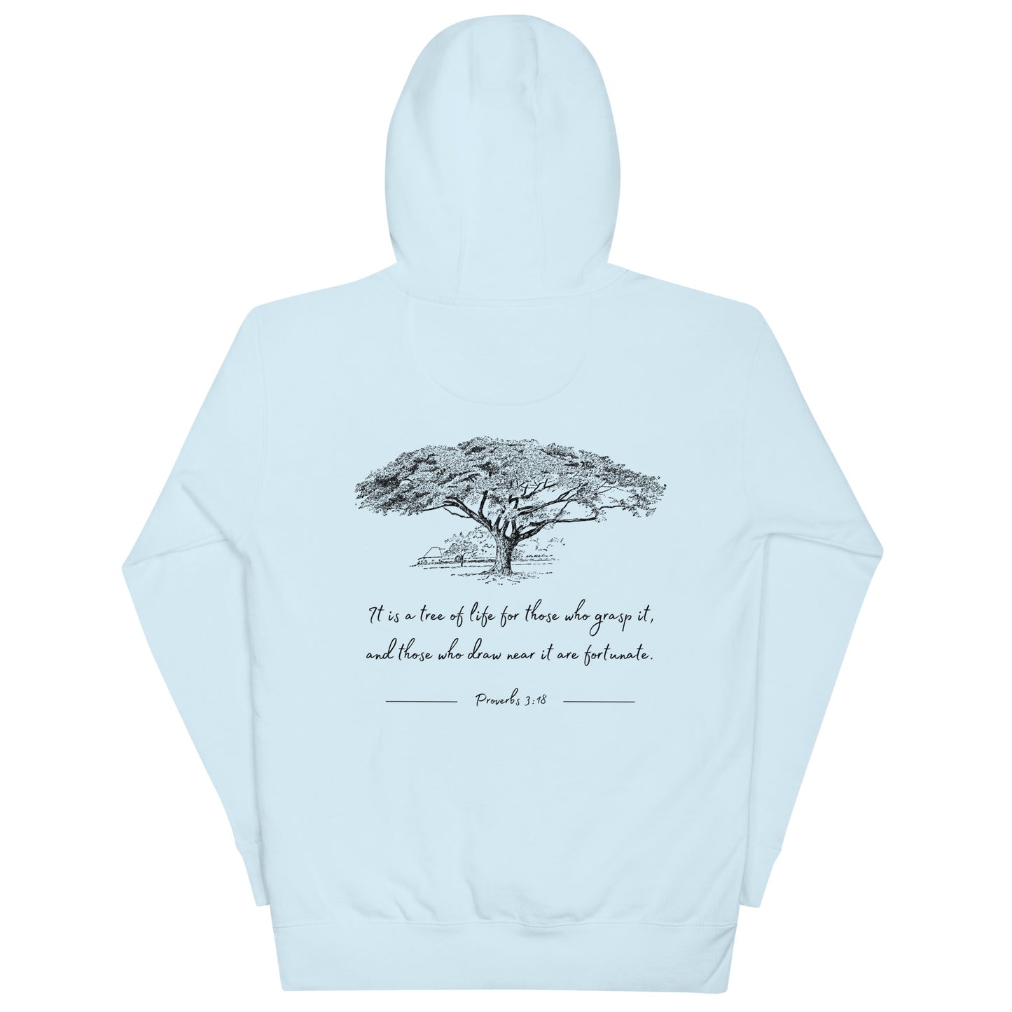 PROVERBS 3:18 Unisex Hoodie