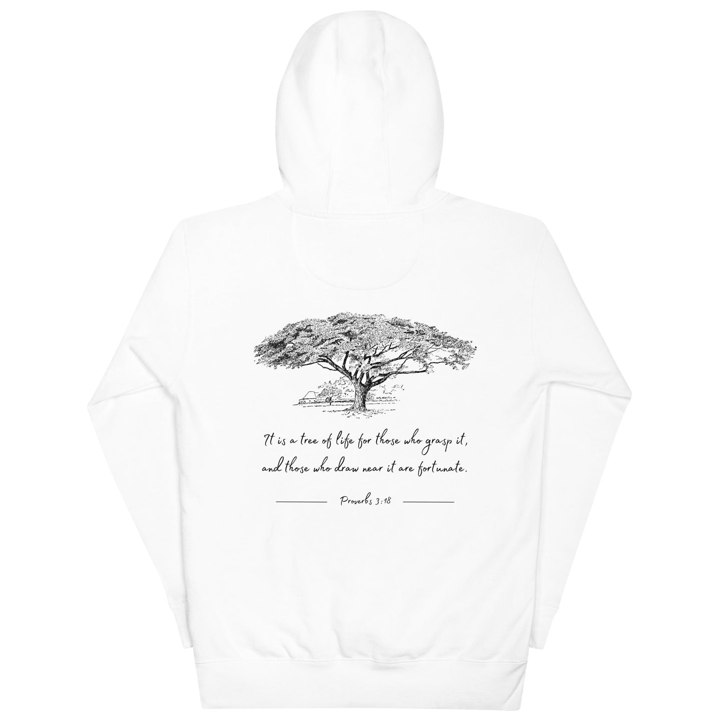 PROVERBS 3:18 Unisex Hoodie