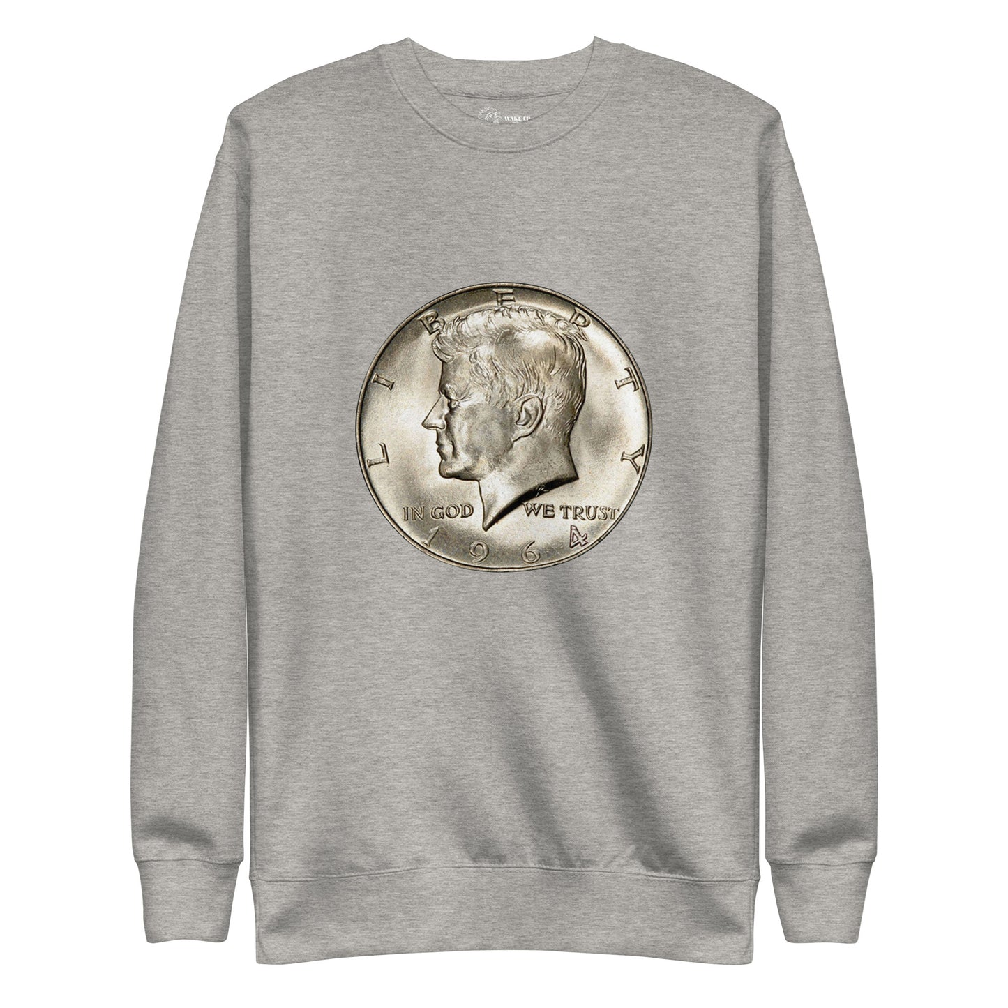 JFK SILVER HALF DOLLAR Unisex Sweatshirt