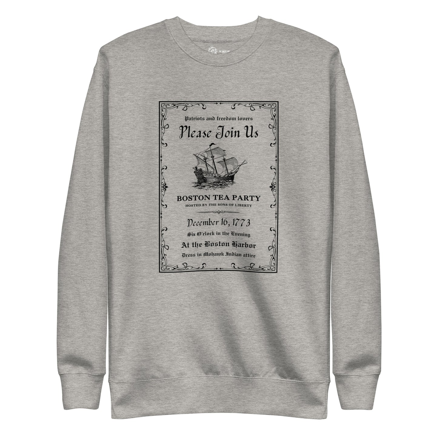 BOSTON TEA PARTY Unisex Sweatshirt