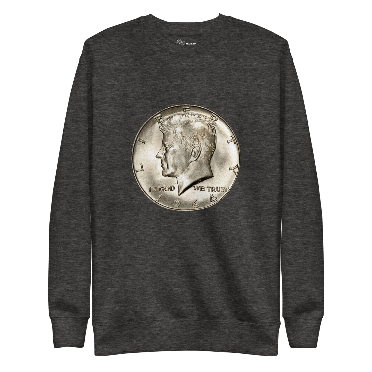 JFK SILVER HALF DOLLAR Unisex Sweatshirt