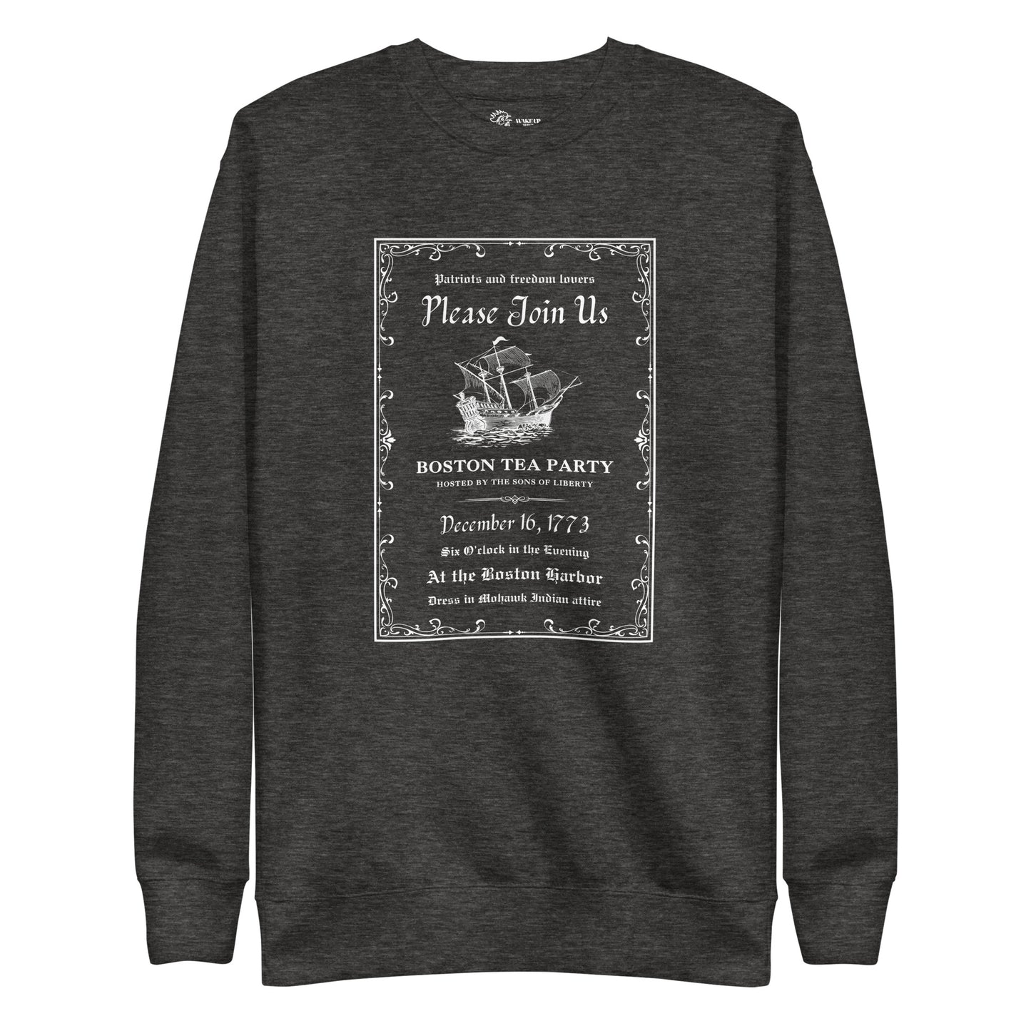 BOSTON TEA PARTY Unisex Sweatshirt