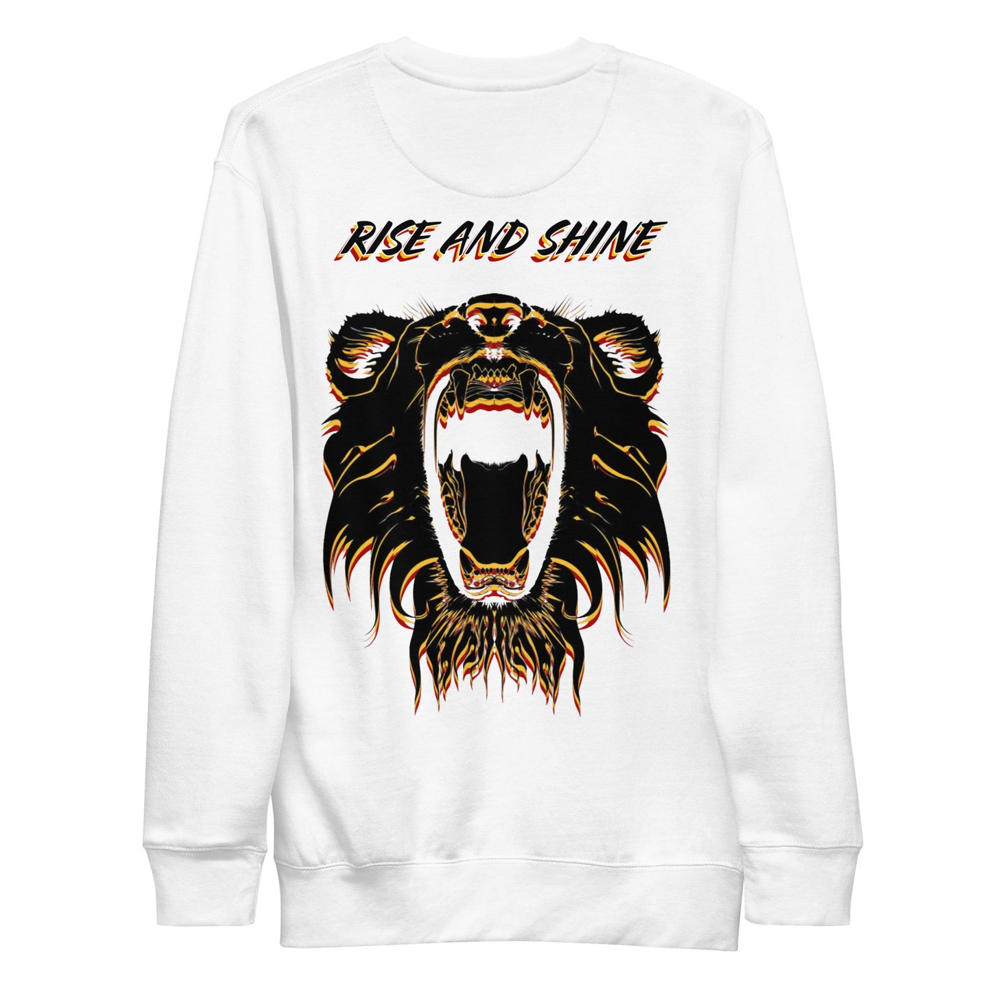 RISE AND SHINE Unisex Sweatshirt