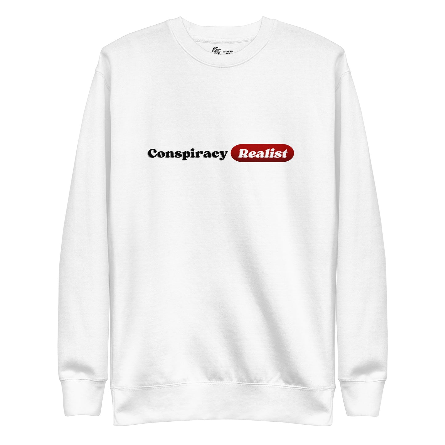 CONSPIRACY REALIST Unisex Sweatshirt